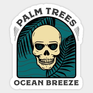 Skull, palm trees and ocean breeze Sticker